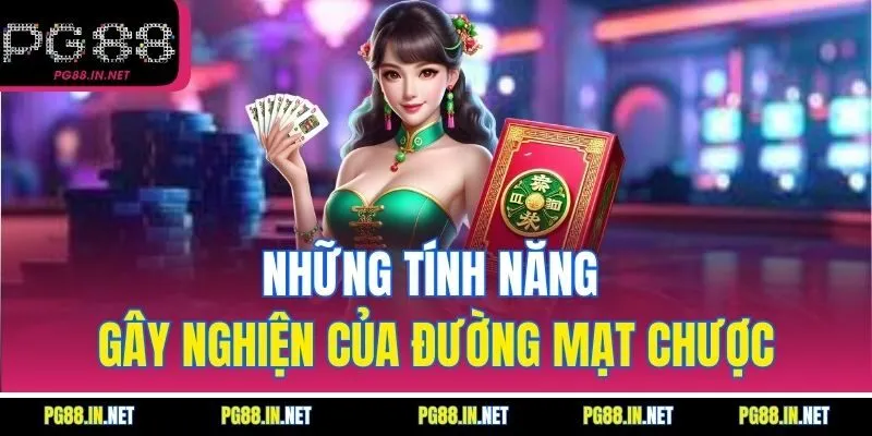 Những Tính Năng Gây Nghiện Của Đường Mạt ChượcNgười Mới